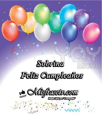 Frases de Feliz Cumpleaños para mi sobrina - Etiquetar en Facebook ... Frases de Feliz Cumpleaños para mi sobrina - Etiquetar en Facebook ...