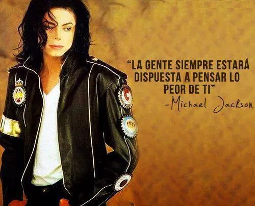 Frases fotos y portadas de artistas: Frases y fotos de Michael ... Frases fotos y portadas de artistas: Frases y fotos de Michael ...