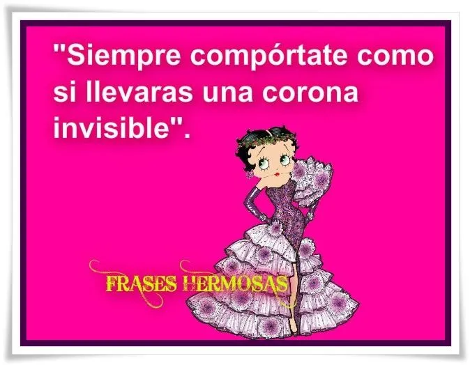 ღღfrases hermosasღღ: frases con Betty Boop