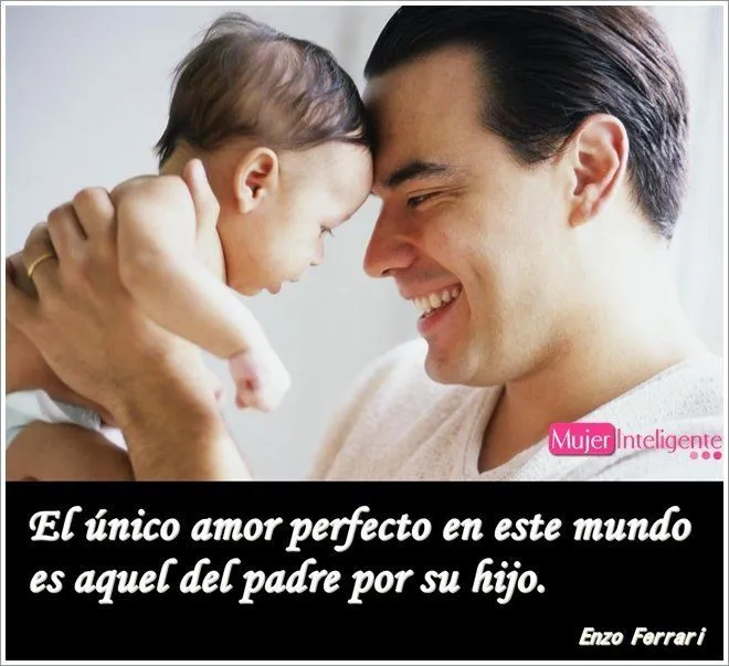 LAS MEJORES FRASES DE HIJOS PARA SUS PADRES. -Mujer inteligente-