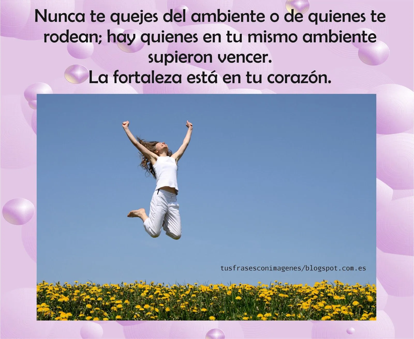 Tus Frases con Imágenes: Exito: La fortaleza está en tu corazón. Tus Frases con Imágenes: Exito: La fortaleza está en tu corazón.