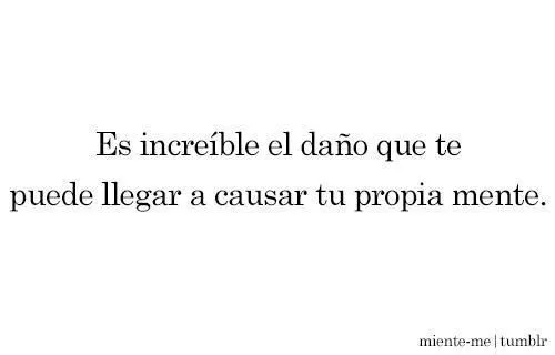 Frases que inspiran — gorda-depresiva-suicida: La verdad.