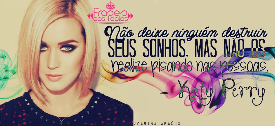 Frases E Versos: Frases da Katy Perry ►◄