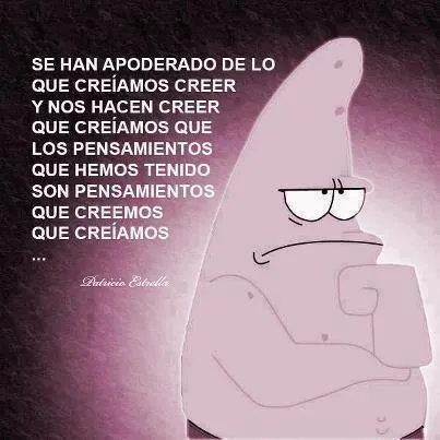 FRASES LINDAS: "Se han apoderado de lo que creíamos creer y nos ... FRASES LINDAS: "Se han apoderado de lo que creíamos creer y nos ...