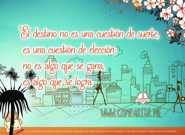 Frases motivadoras acerca del destino y la elección | Flickr ...