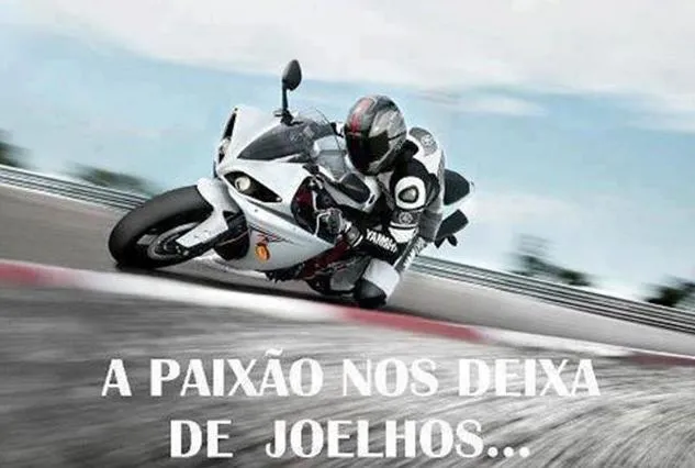 Frases de Motociclistas Espalhados pelo Brasil e pelo Mundo ...