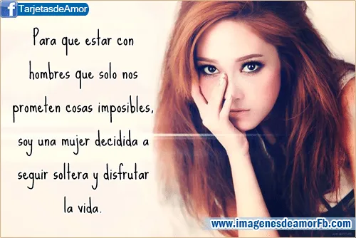 Frases de chicas solteras - Imagui