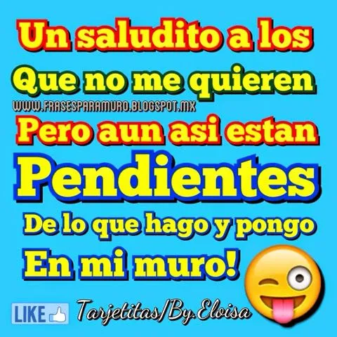 Frases para tu Muro: Un saludito