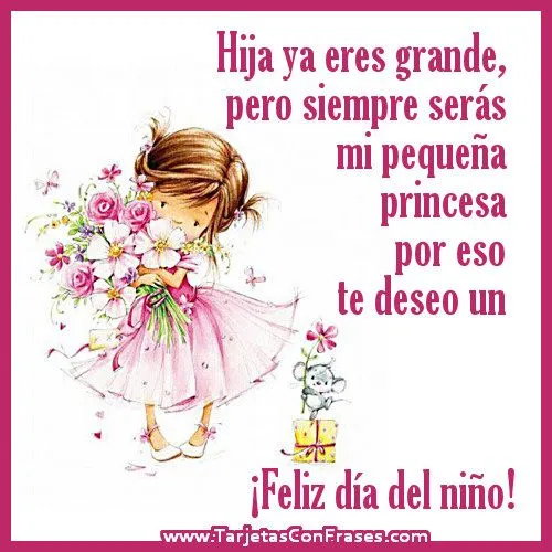 Frases para una hija pequeña - Imagui