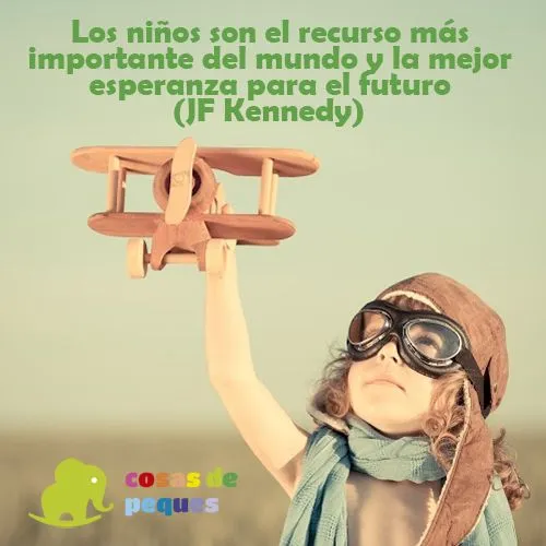 Frases de niños: Los niños son… | Cosas de peques