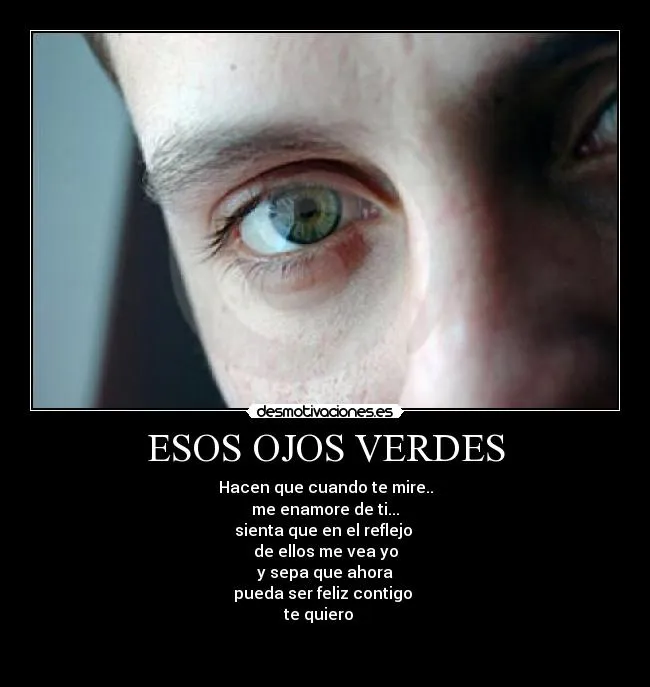 Frases de ojos verdes - Imagui