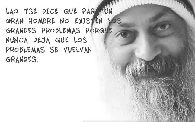 Frases de Osho "ilustradas" [1° parte] - Taringa!