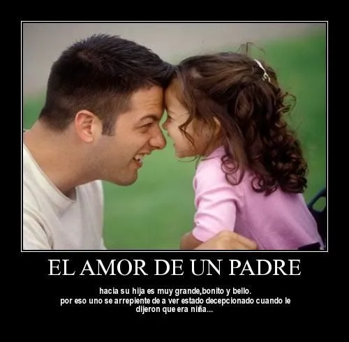 El Amor de Padre | Imagenes Tiernas - Imagenes de Amor