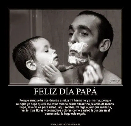 Frases Para El Dia Del Padre con Imagenes; Mensajes; Postales ... Frases Para El Dia Del Padre con Imagenes; Mensajes; Postales ...