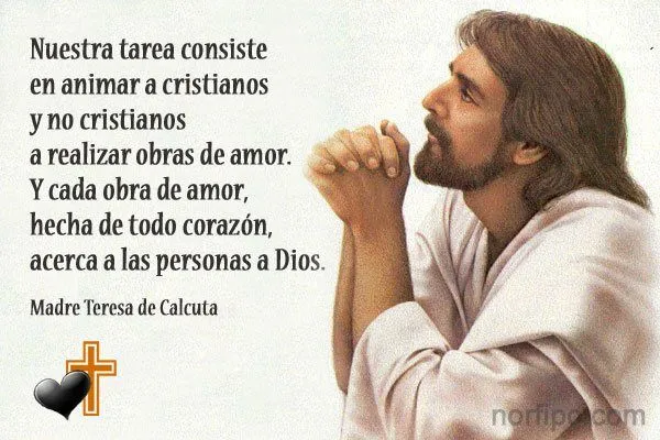 Frases y pensamientos de la Madre Teresa de Calcuta Frases y pensamientos de la Madre Teresa de Calcuta