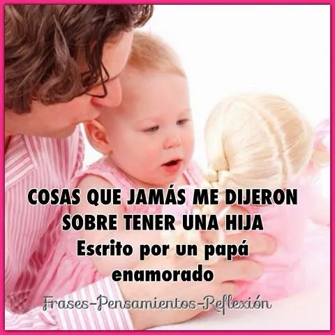 Frases-Pensamientos-Reflexión: COSAS QUE JAMÁS ME DIJERON SOBRE ... Frases-Pensamientos-Reflexión: COSAS QUE JAMÁS ME DIJERON SOBRE ...