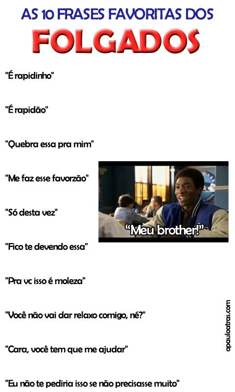 Frases para pessoas folgadas - Imagui