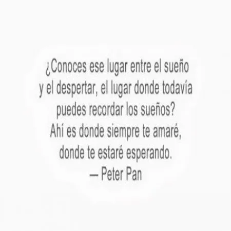 Frases De Peter Pan en Pinterest | Peter Pan, Frases Disney y Cara ... Frases De Peter Pan en Pinterest | Peter Pan, Frases Disney y Cara ...