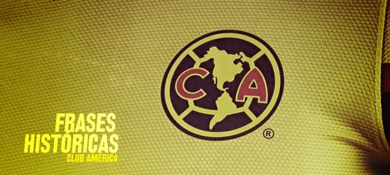 Grandes frases y porras del América - Club América - Sitio Oficial Grandes frases y porras del América - Club América - Sitio Oficial