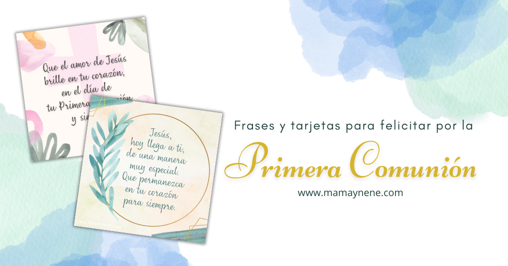 Frases y tarjetas para felicitar por la Primera Comunión | Mamá y nené -  Maternidad y recursos educativos