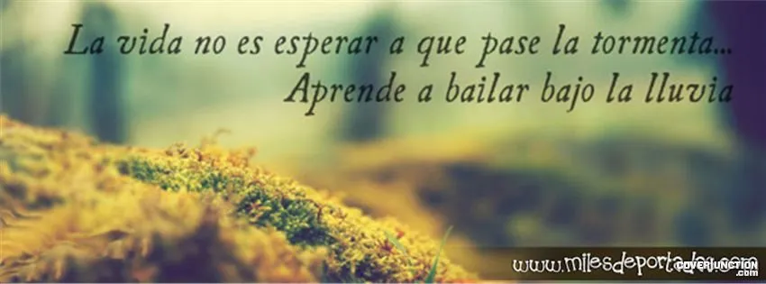 frases sobre la vida en espanol Facebook Covers | Covers for ... frases sobre la vida en espanol Facebook Covers | Covers for ...