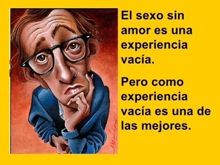 frases de woody allen - imagenes graciosas,bonitas y curiosas ...
