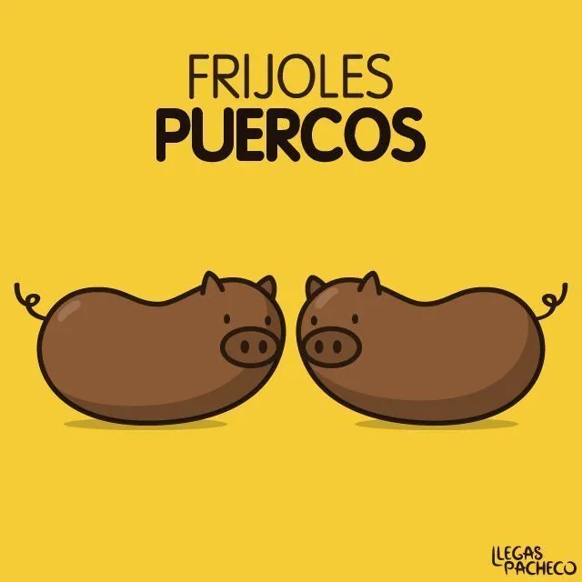Frijoles puercos | frases | Pinterest