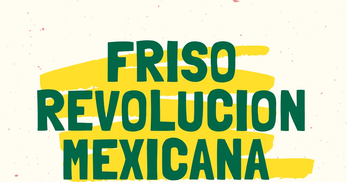 FRISO REVOLUCION MEXICANA | MATERIAL EDUCATIVO PRIMARIA FRISO REVOLUCION MEXICANA | MATERIAL EDUCATIVO PRIMARIA
