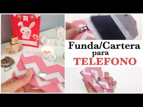 Como hacer una funda para el celular con carton DIYfunda para ...