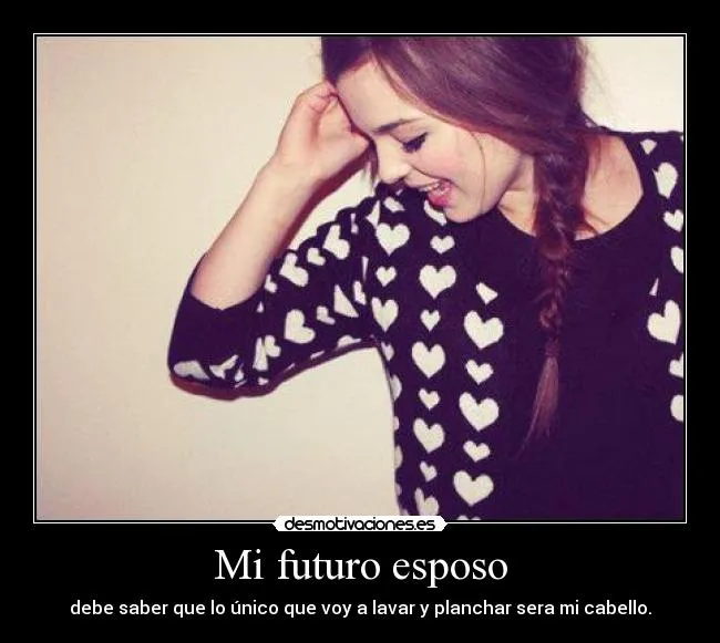 Mi futuro esposo | Desmotivaciones