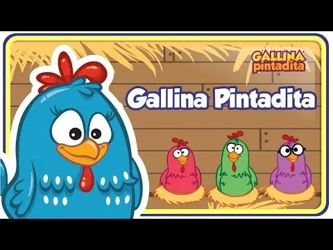 Gallina Pintadita - Gallina Pintadita 1 - OFICIAL - Lottie Dottie ...