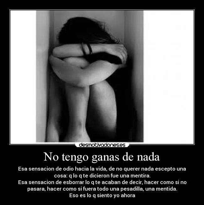 No tengo ganas de nada | Desmotivaciones