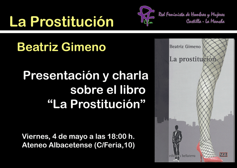 Género y Cooperación: “La prostitución” de Beatriz Gimeno Género y Cooperación: “La prostitución” de Beatriz Gimeno