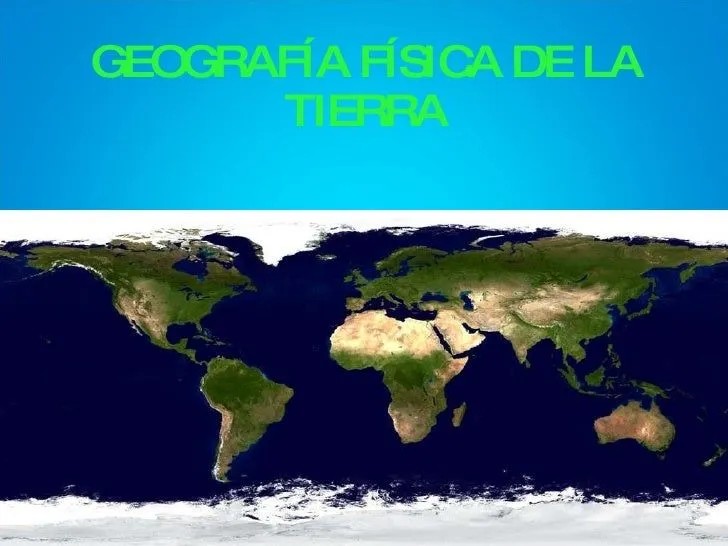 Geografía Fisica Tierra