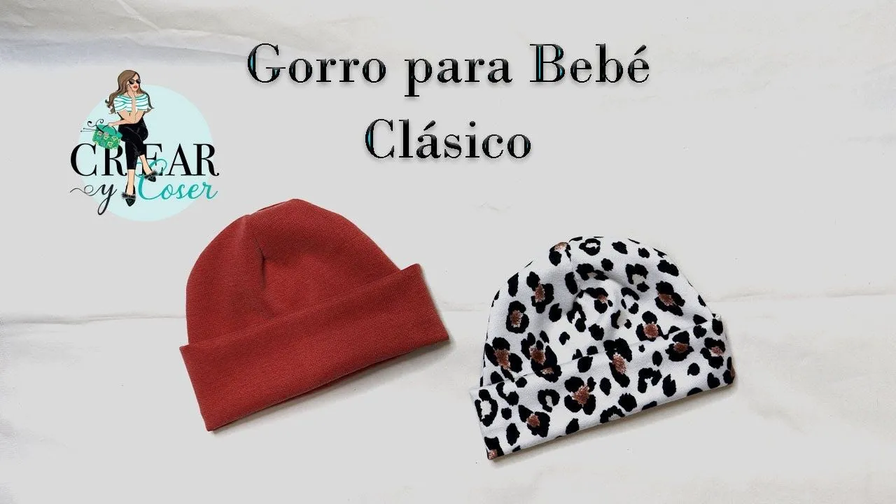 Gorro para Bebé Clásico | Patrón GRATIS! ✓ | Crear y Coser Gorro para Bebé Clásico | Patrón GRATIS! ✓ | Crear y Coser