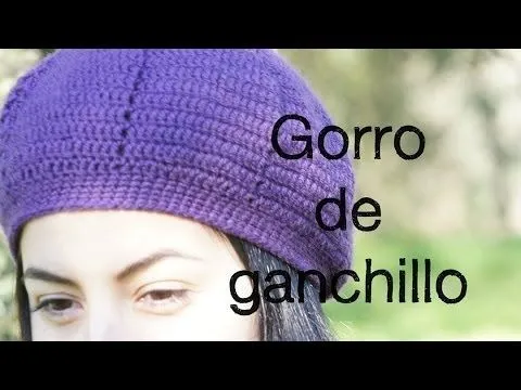 Gorro de ganchillo, paso a paso. - YouTube