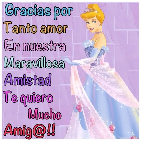 Gracias por tanto amor en nuestra maravillosa amistad. Te quiero ...