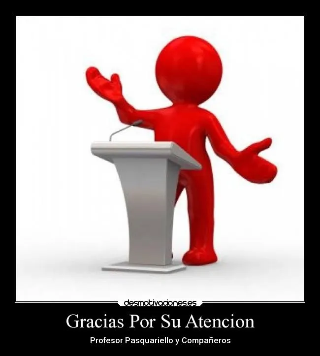 Gracias Por Su Atencion | Desmotivaciones