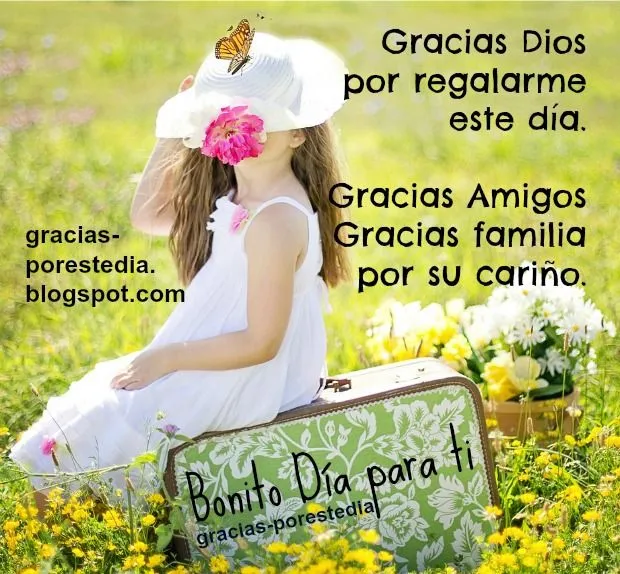 Gracias a Dios a mis amigos y a mi familia. Mensaje Bonito ... Gracias a Dios a mis amigos y a mi familia. Mensaje Bonito ...