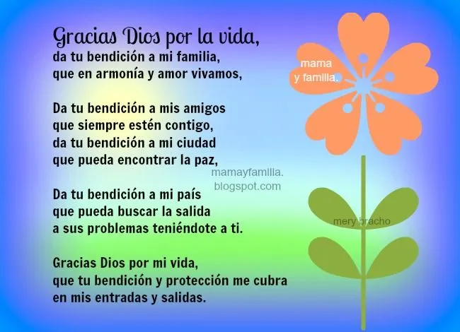 Gracias Dios por la vida, da tu bendición - Mamá y Familia Gracias Dios por la vida, da tu bendición - Mamá y Familia