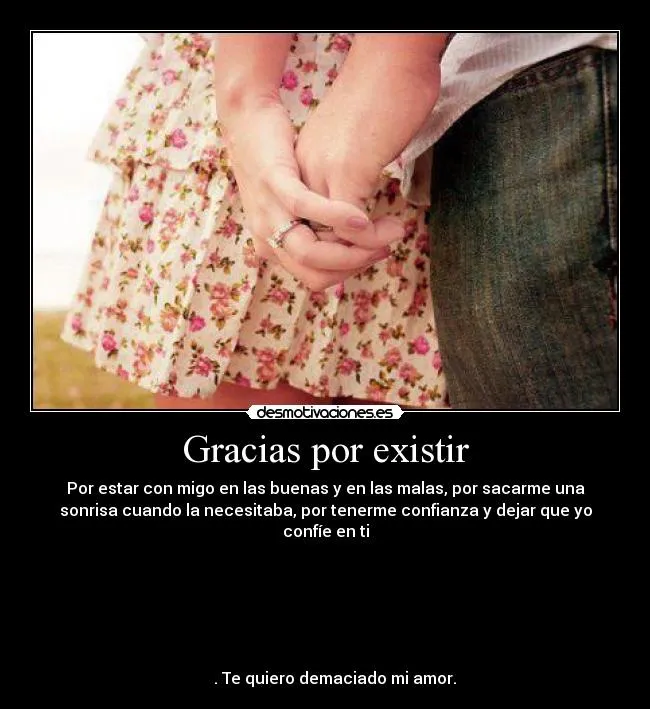 Gracias por existir | Desmotivaciones