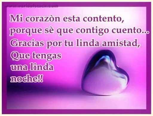 Gracias por tu linda amistad, que tengas una linda noche ... Gracias por tu linda amistad, que tengas una linda noche ...