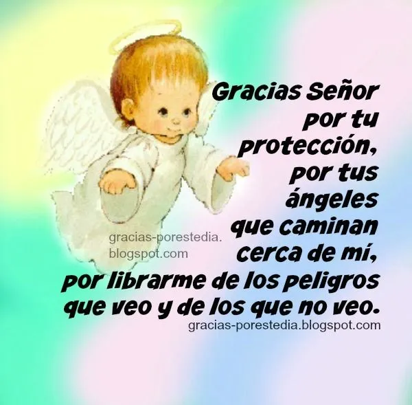 Gracias Señor por tu luz y protección con tus ángeles | Gracias a ... Gracias Señor por tu luz y protección con tus ángeles | Gracias a ...