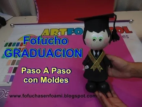 FOFUCHO PARA GRADUACION CON TOGA, BIRRETE Y MOLDES - YouTube