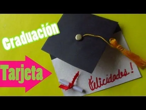 Como hacer una Tarjeta para GRADUACION (super fácil y rápido ...