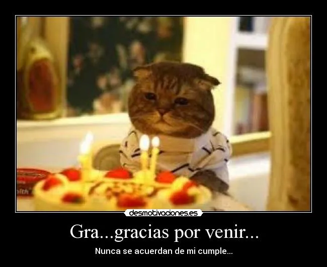 Gra...gracias por venir... | Desmotivaciones