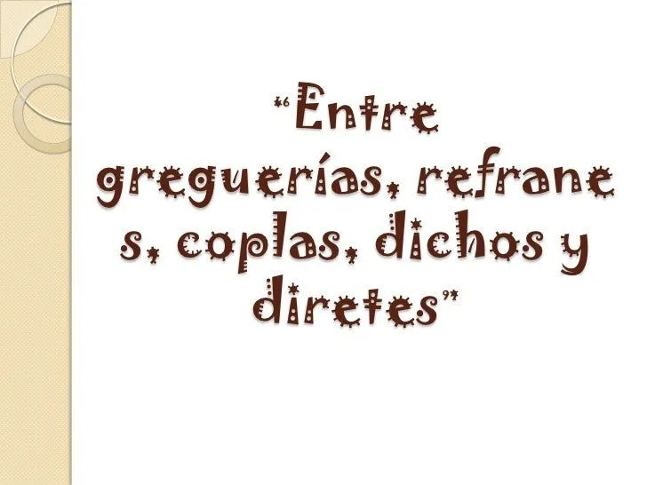 Entre greguerías, refranes, coplas,