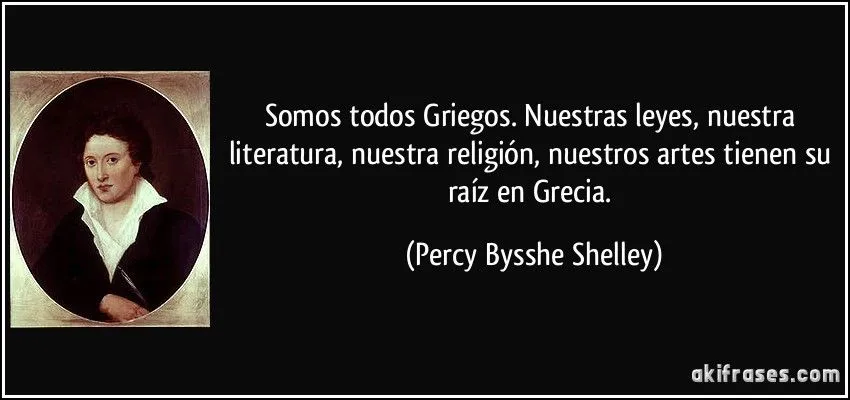 Somos todos Griegos. Nuestras leyes, nuestra literatura, nuestra ... Somos todos Griegos. Nuestras leyes, nuestra literatura, nuestra ...