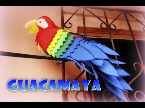 Guacamaya Hecha de Foamy (Goma Eva) | Manualidades para Exteriores ...