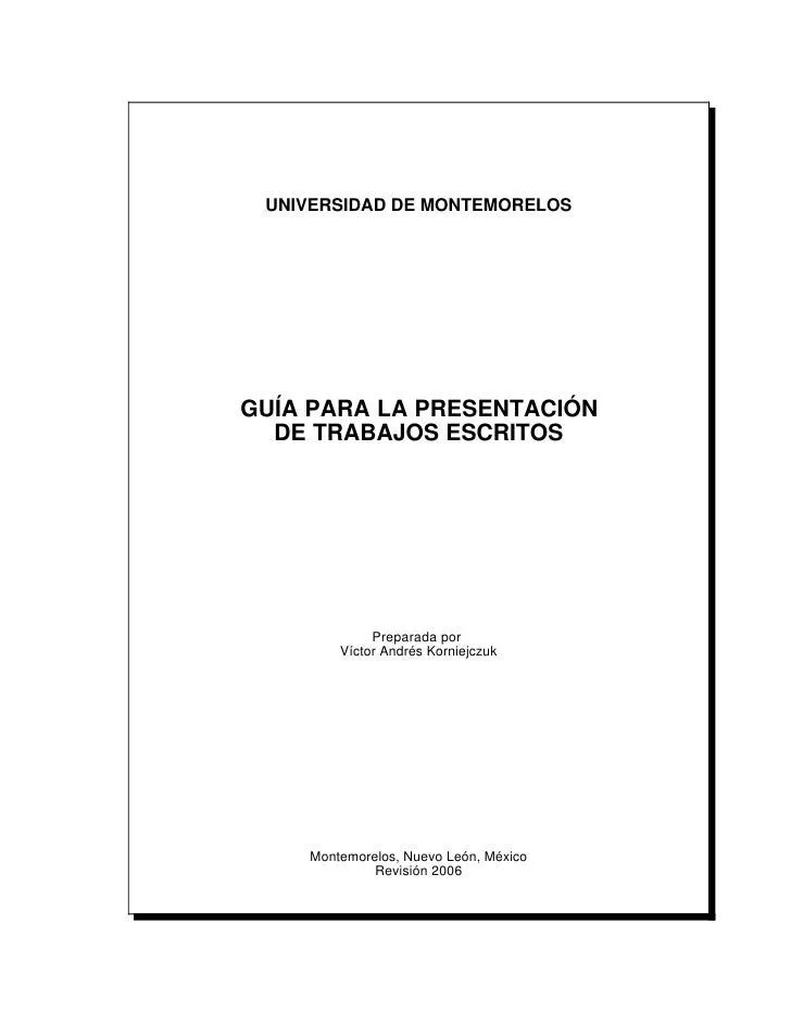 Guia para la presentación de trabajos escritos Guia para la presentación de trabajos escritos